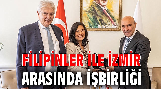 Filipinler ile İzmir arasında işbirliği