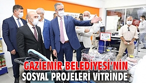 Gaziemir Belediyesi’nin sosyal projeleri vitrinde