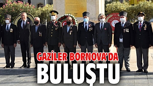 Gaziler Bornova’da buluştu