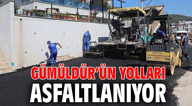 Gümüldür’ün Yolları Asfaltlanıyor