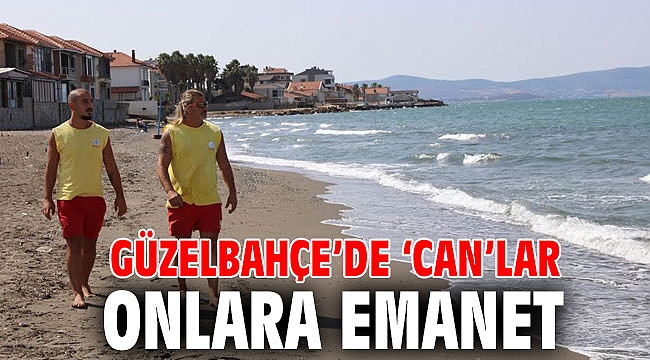 Güzelbahçe’de ‘CAN’lar Onlara Emanet