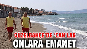 Güzelbahçe’de ‘CAN’lar Onlara Emanet