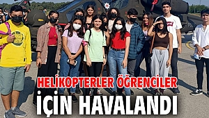 Helikopterler öğrenciler için havalandı