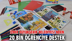 İzmir Büyükşehir Belediyesi’nden 20 bin öğrenciye destek