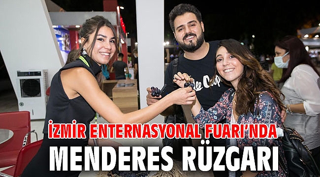 İzmir Enternasyonal Fuarı’nda Menderes Rüzgarı