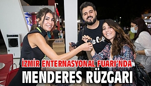 İzmir Enternasyonal Fuarı’nda Menderes Rüzgarı