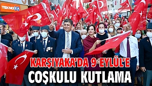 Karşıyaka’da 9 Eylül’e coşkulu kutlama