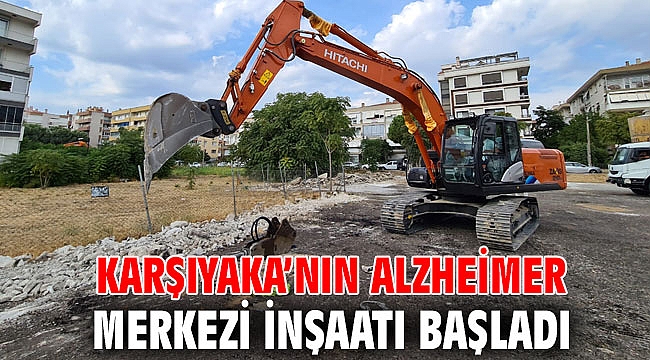 Karşıyaka’nın Alzheimer Merkezi inşaatı başladı