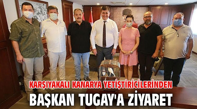 Karşıyakalı Kanarya Yetiştiricilerinden Başkan Tugay'a ziyaret