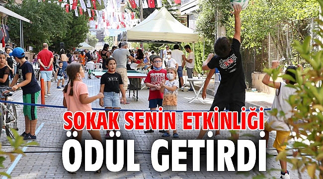 Sokak senin etkinliği ödül getirdi