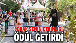 Sokak senin etkinliği ödül getirdi