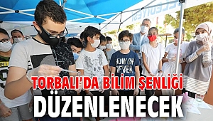 Torbalı’da Bilim Şenliği düzenlenecek
