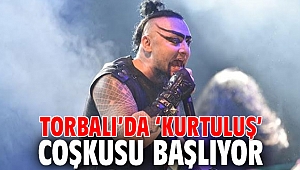 Torbalı’da ‘Kurtuluş’ coşkusu başlıyor