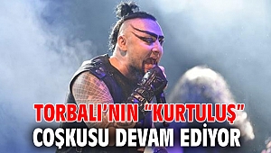 Torbalı’nın “Kurtuluş” coşkusu devam ediyor