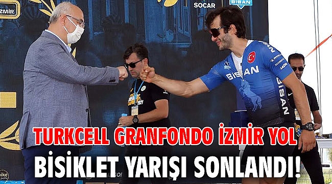 Turkcell GranFondo İzmir Yol Bisiklet Yarışı sonlandı!