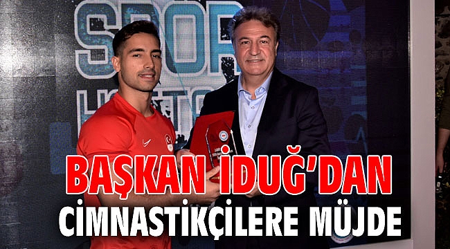 Başkan İduğ’dan cimnastikçilere müjde