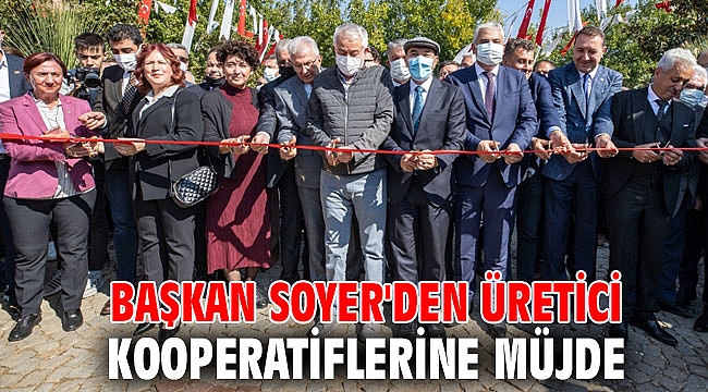 Başkan Soyer'den üretici kooperatiflerine müjde