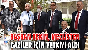 Başkan Tekin, meclisten gaziler için yetkiyi aldı