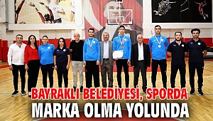 BAYRAKLI BELEDİYESİ, SPORDA MARKA OLMA YOLUNDA