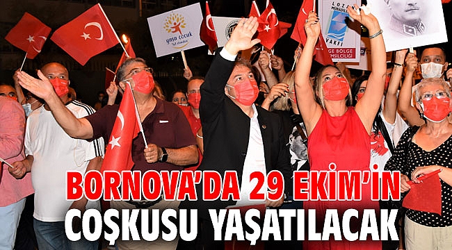 Bornova’da 29 Ekim’in coşkusu yaşatılacak