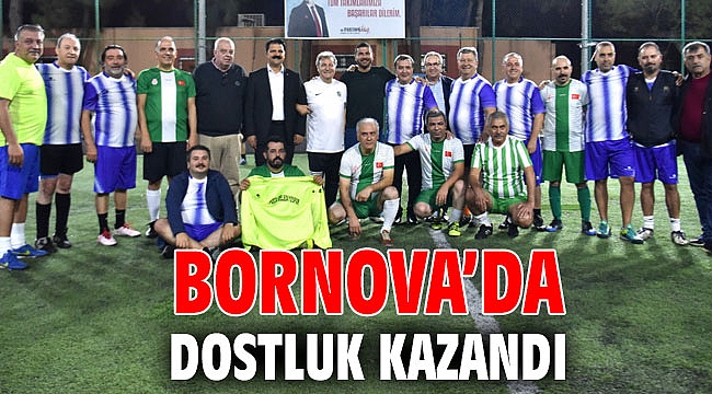 Bornova’da dostluk kazandı