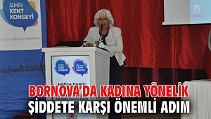 Bornova’da kadına yönelik şiddete karşı önemli adım