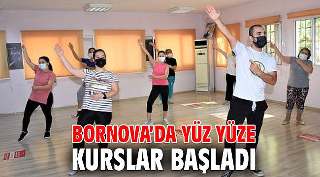 Bornova’da yüz yüze kurslar başladı