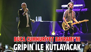 Buca Cumhuriyet Bayramı’nı Gripin ile kutlayacak
