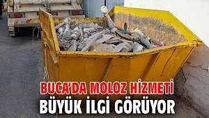 Buca’da moloz hizmeti büyük ilgi görüyor