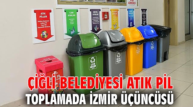 Çiğli Belediyesi Atık Pil Toplamada İzmir Üçüncüsü