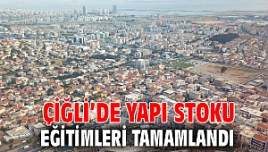 Çiğli’de Yapı Stoku Eğitimleri Tamamlandı