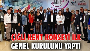 Çiğli Kent Konseyi İlk Genel Kurulunu Yaptı
