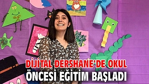 Dijital Dershane’de okul öncesi eğitim başladı