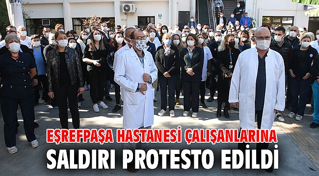 Eşrefpaşa Hastanesi çalışanlarına saldırı protesto edildi