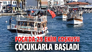 FOÇA’DA 29 EKİM COŞKUSU ÇOCUKLARLA BAŞLADI