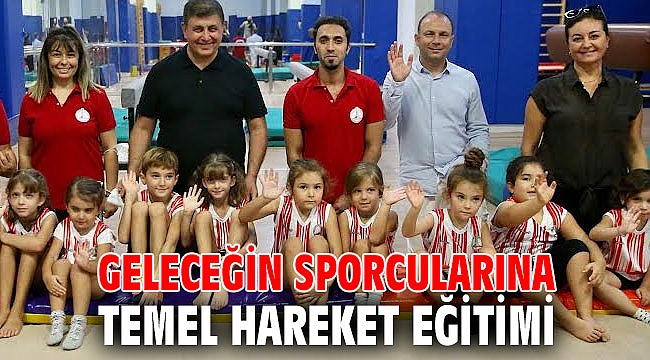 Geleceğin sporcularına temel hareket eğitimi