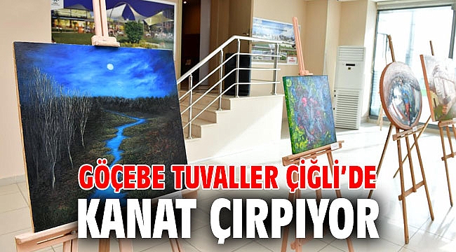Göçebe Tuvaller Çiğli’de Kanat Çırpıyor