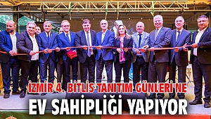 İzmir 4. Bitlis Tanıtım Günleri'ne ev sahipliği yapıyor