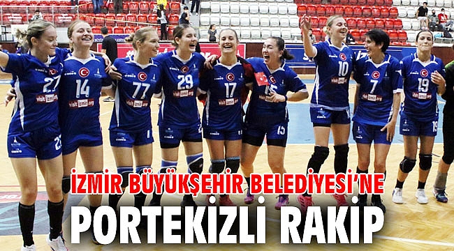 İzmir Büyükşehir Belediyesi’ne Portekizli rakip
