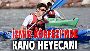 İzmir Körfezi’nde kano heyecanı