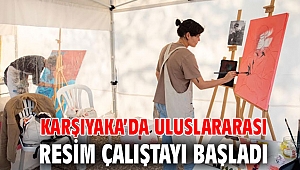 Karşıyaka’da Uluslararası Resim Çalıştayı başladı 