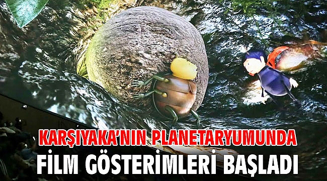 Karşıyaka’nın Planetaryumunda film gösterimleri başladı