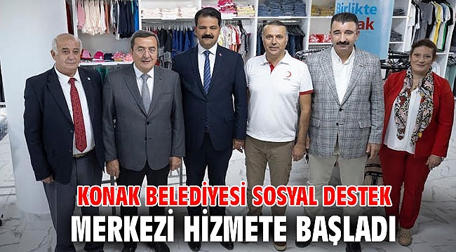 Konak Belediyesi Sosyal Destek Merkezi hizmete başladı