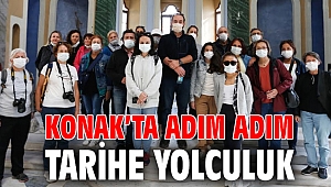 Konak’ta adım adım tarihe yolculuk