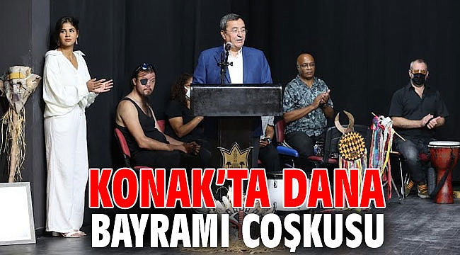 KONAK’TA DANA BAYRAMI COŞKUSU