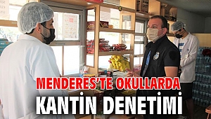 Menderes’te Okullarda Kantin Denetimi