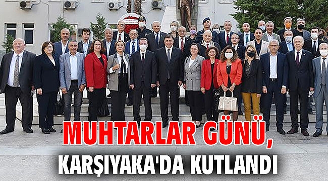 Muhtarlar Günü, Karşıyaka'da kutlandı