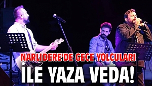 Narlıdere'de Gece Yolcuları ile yaza veda!