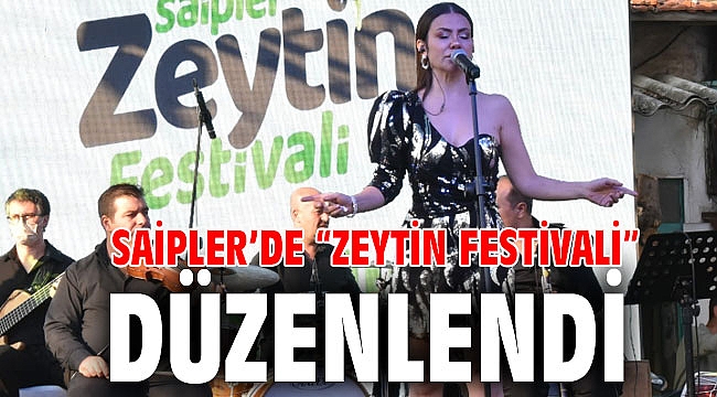 Saipler’de “Zeytin Festivali” düzenlendi
