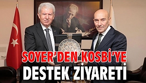 Soyer’den KOSBİ’ye destek ziyareti